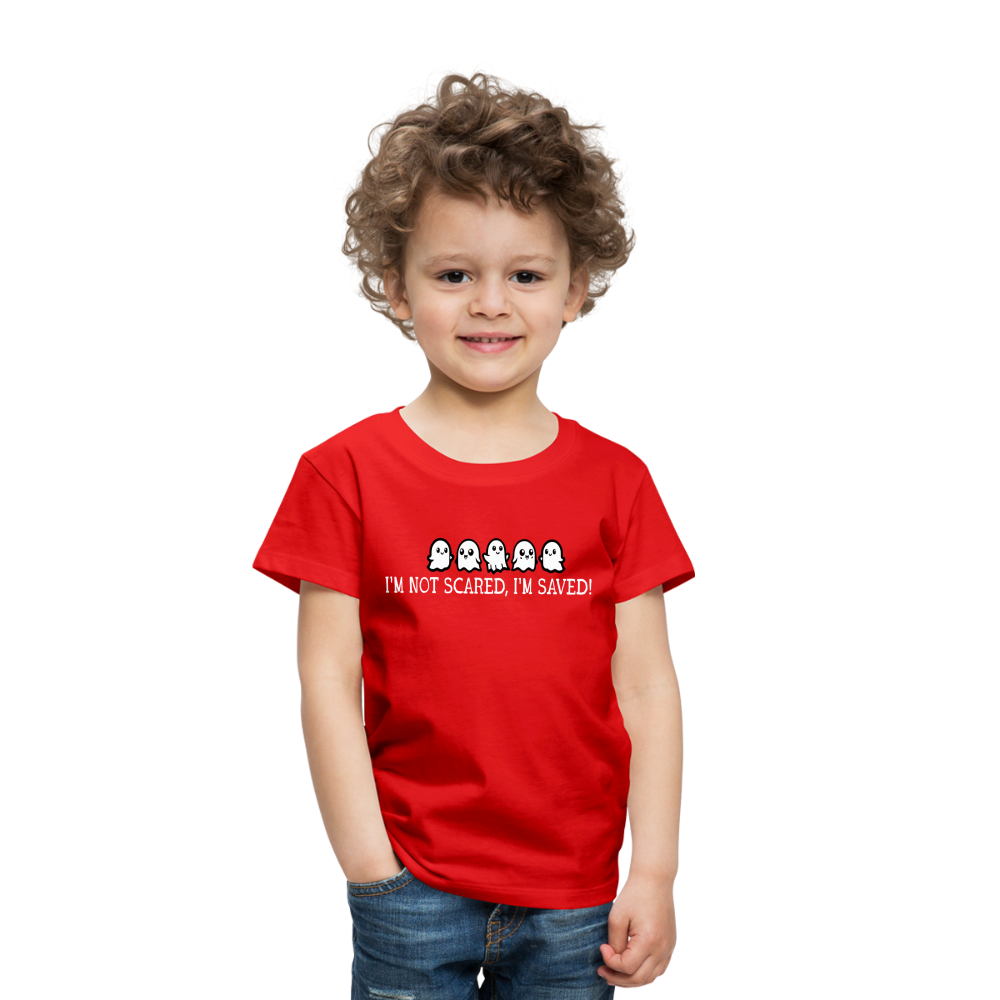 I'm Not Scared I'm Saved (W) Toddler T-Shirt - red