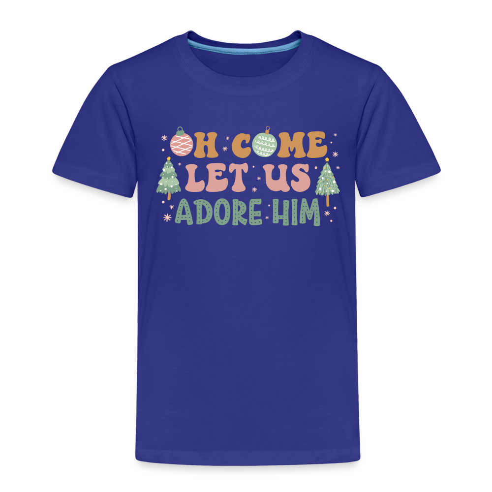 Oh Come Let us Adore Him Christmas Family Toddler Premium T-Shirt - royal blue