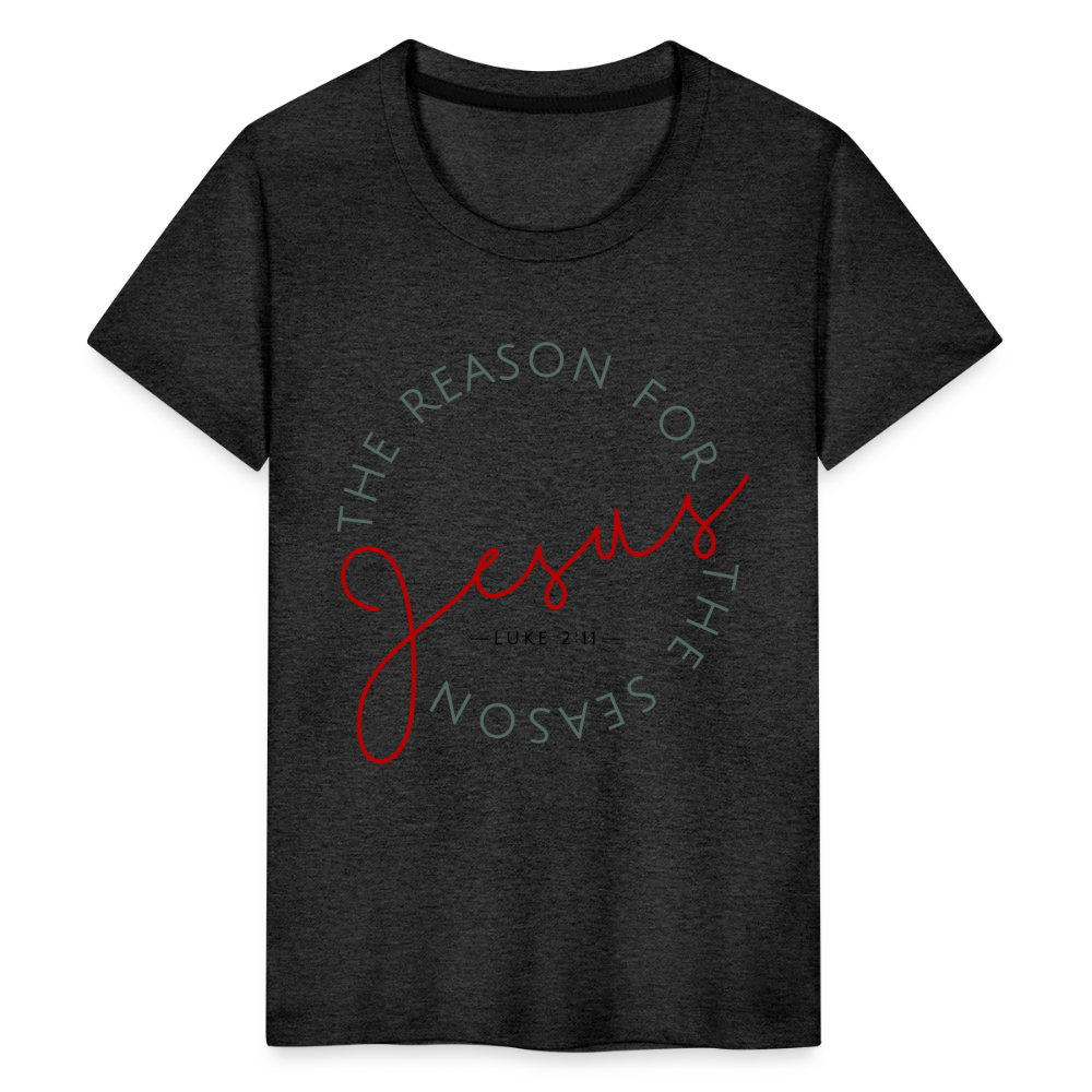 The Reason for the Season (Color) Christmas Kids' Premium T-Shirt - charcoal grey