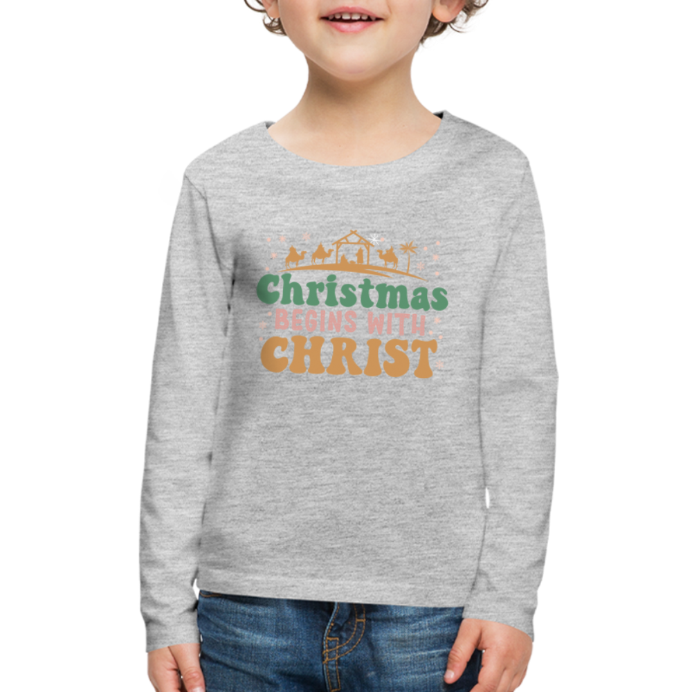 Christmas Begins with Christ Family Kids' Premium Long Sleeve T-Shirt - heather gray