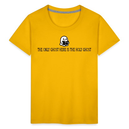 The Only Ghost Here is the Holy Ghost (Bible) Toddler T-Shirt - sun yellow