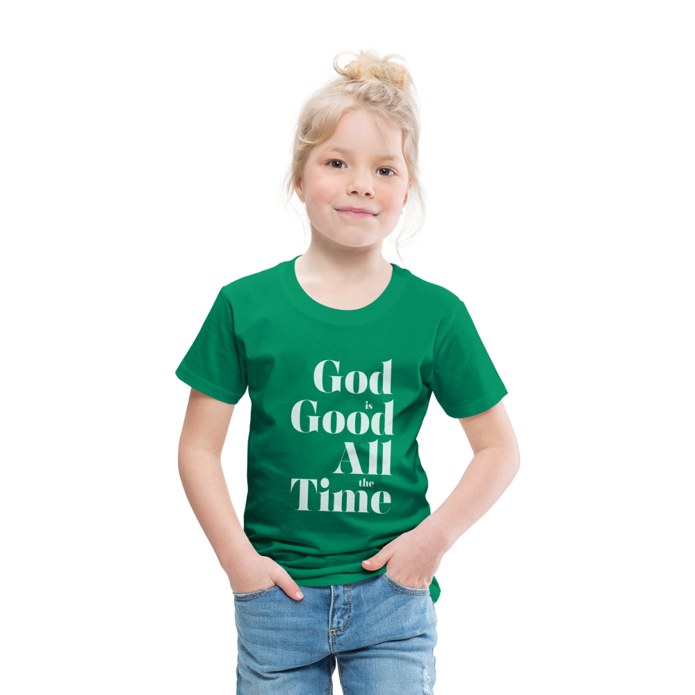 God is Good Toddler Premium T-Shirt - kelly green