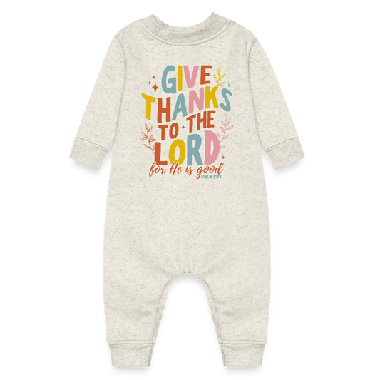 Give Thanks to the Lord (Color) Baby Fleece Bodysuit - heather oatmeal