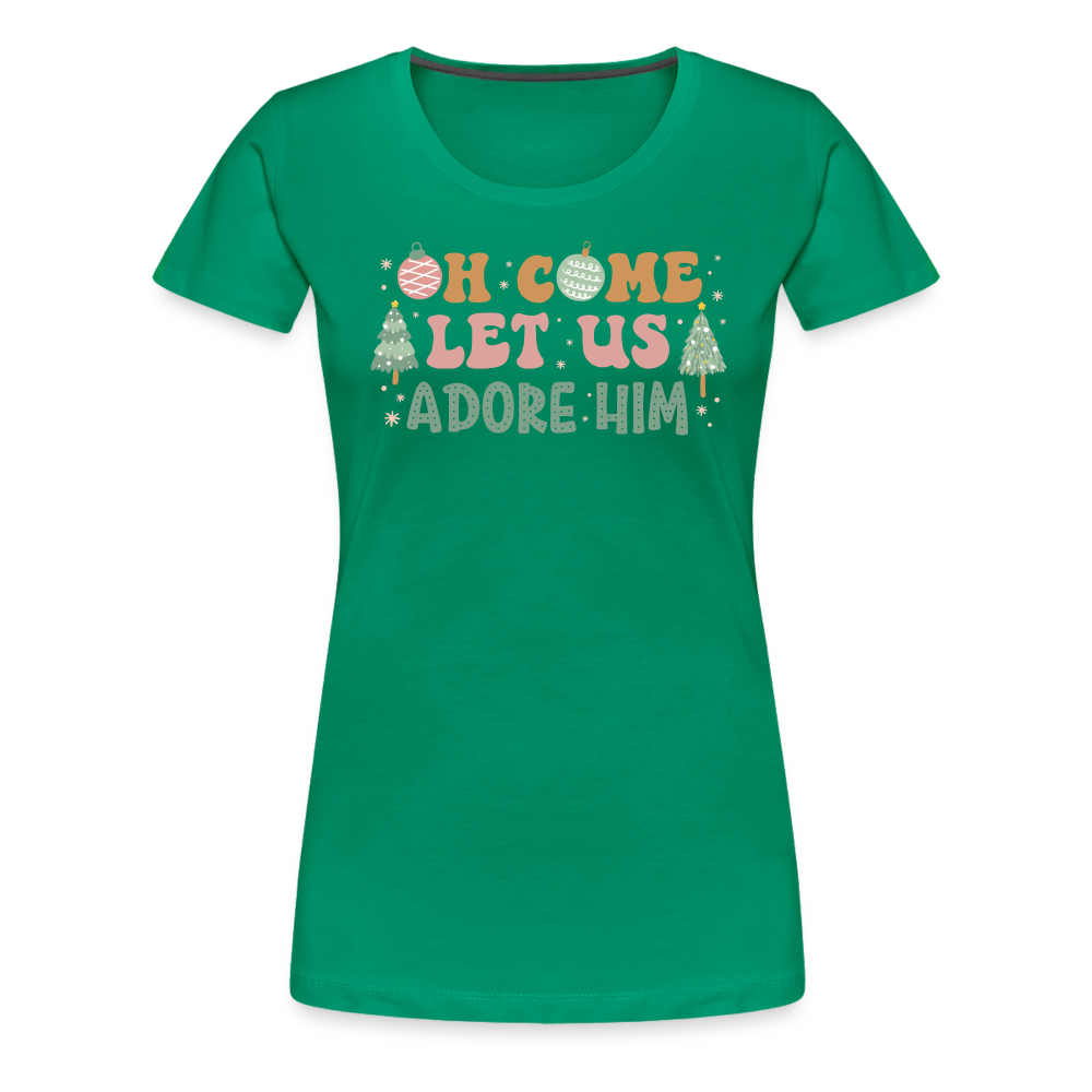 O Come Let Us Adore Him Christmas Family Women’s Premium T-Shirt - kelly green