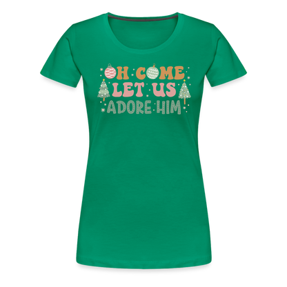 O Come Let Us Adore Him Christmas Family Women’s Premium T-Shirt - kelly green