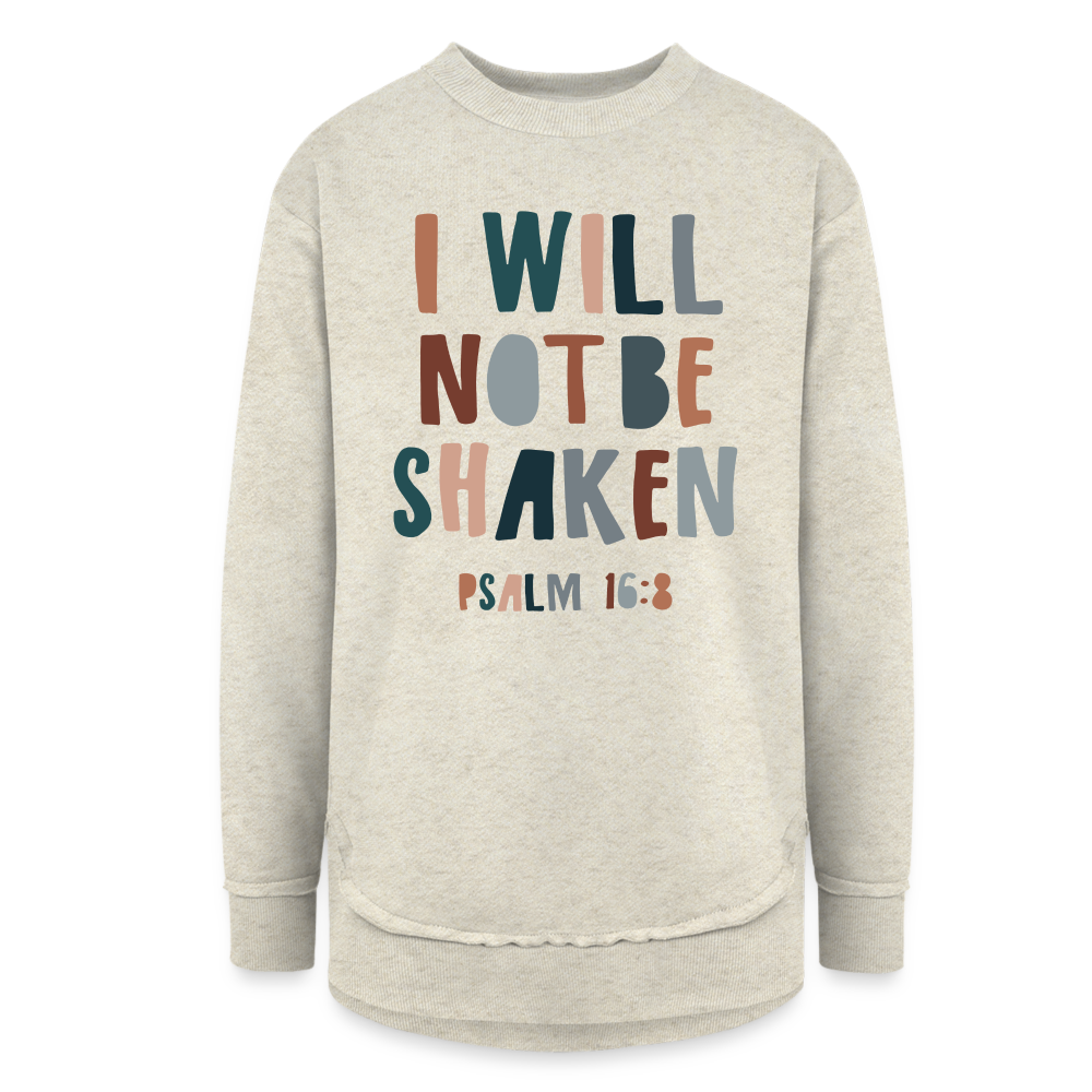 I Will Not Be Shaken Women's Weekend Tunic Fleece Sweatshirt - heather oatmeal