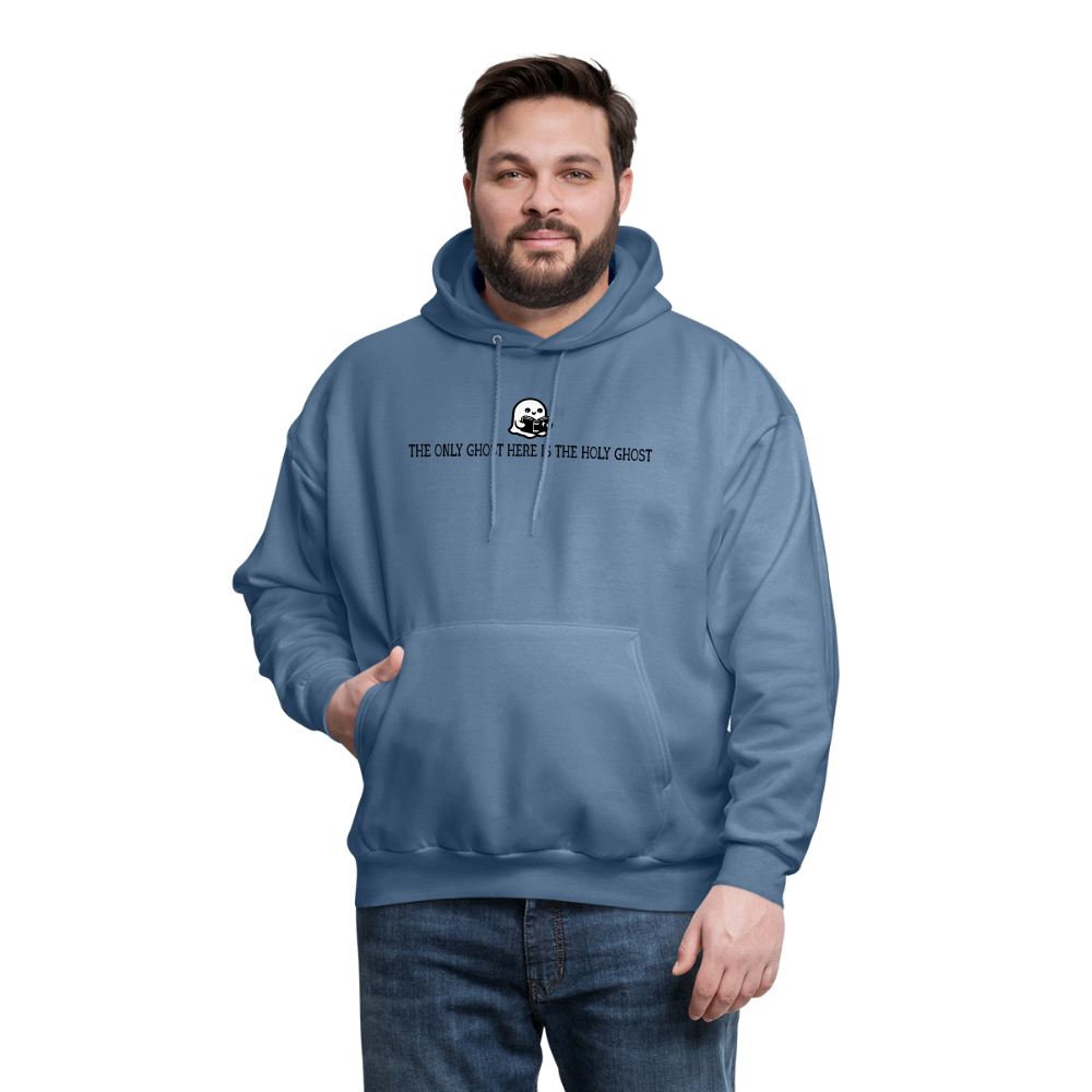 The Only Ghost Here is the Holy Ghost (Bible) Men's Hoodie - denim blue