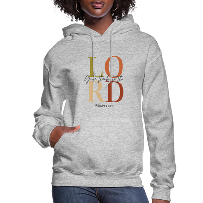 Give Thanks to the Lord Women's Hoodie - heather gray