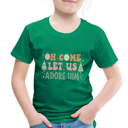 Oh Come Let us Adore Him Christmas Family Toddler Premium T-Shirt - kelly green