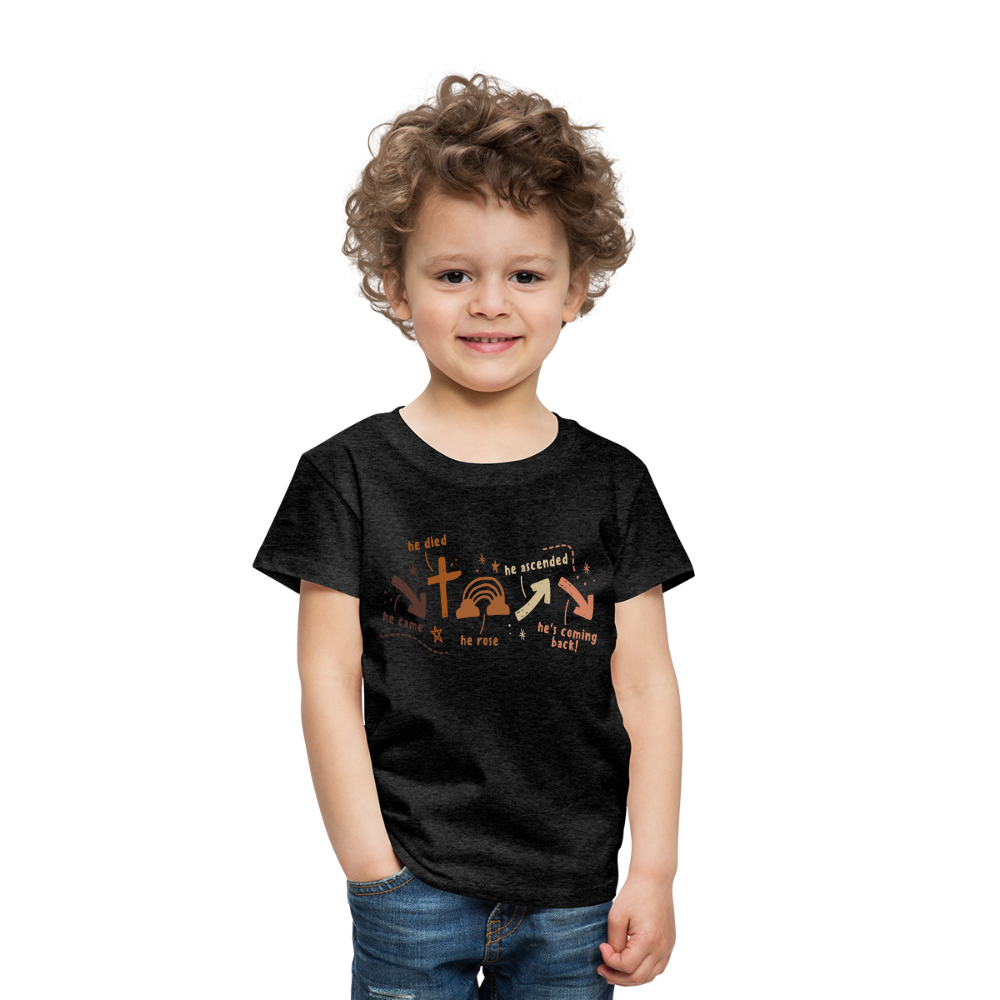 He Came He Died He Rose (Boho) Toddler T-Shirt - charcoal grey