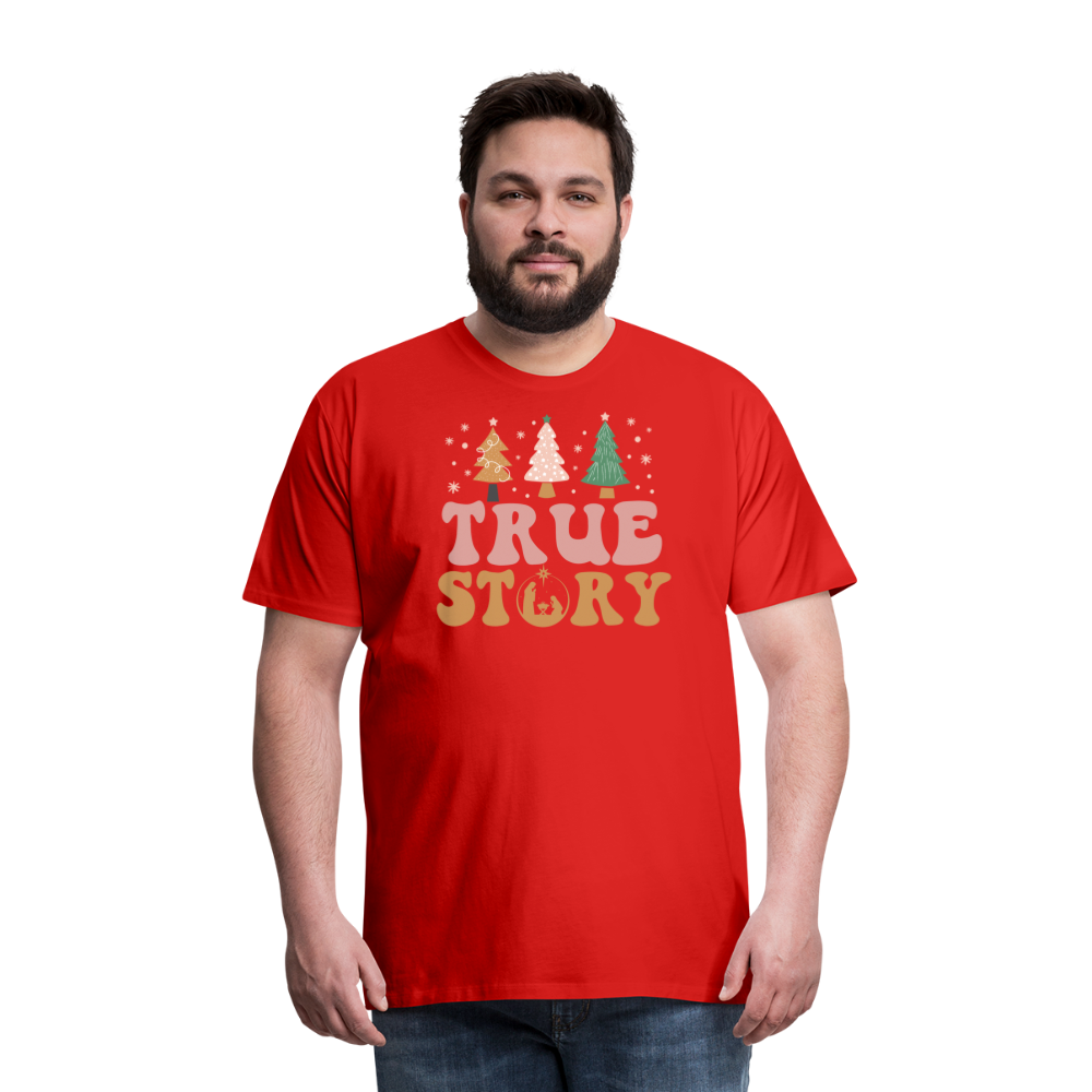 True Story Christmas Family Men's Premium T-Shirt - red