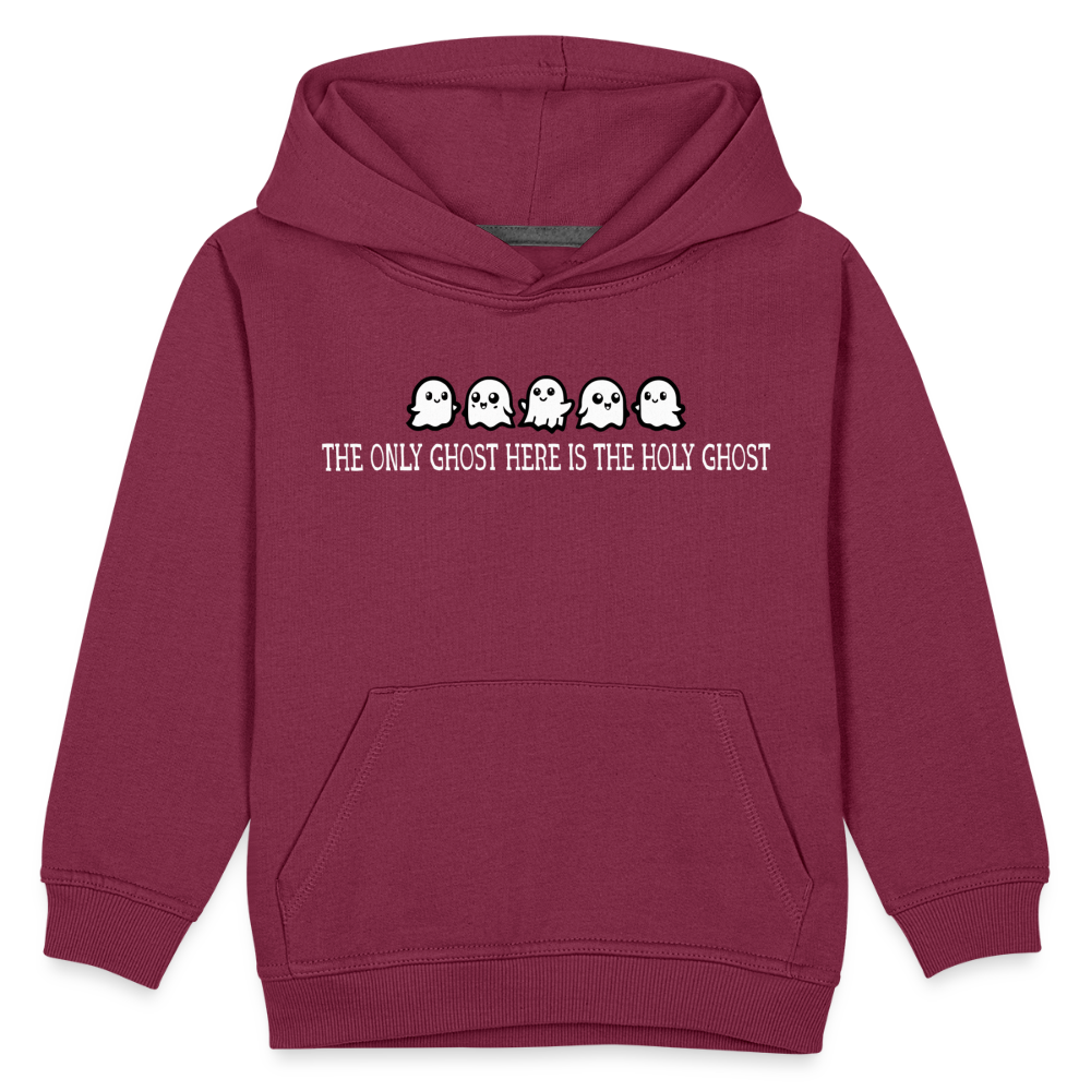 The Only Ghost Here is the Holy Ghost (W) Kid's Hoodie - burgundy