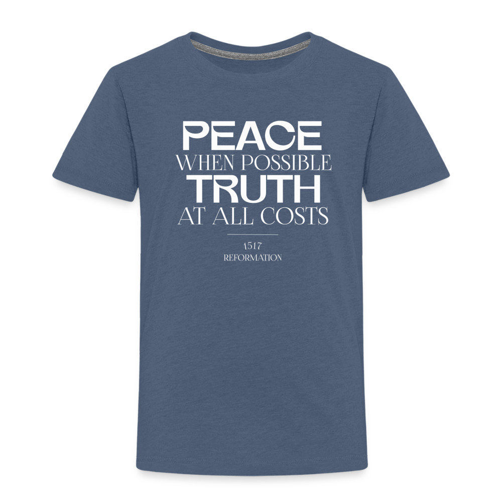 Peace when Possible Truth at All Costs Reformation Day (W) Toddler T-Shirt - heather blue