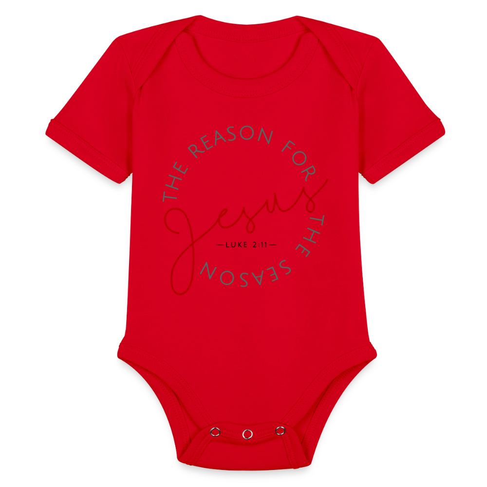 The Reason for the Season (Color) Christmas Family Organic Short Sleeve Baby Bodysuit - red