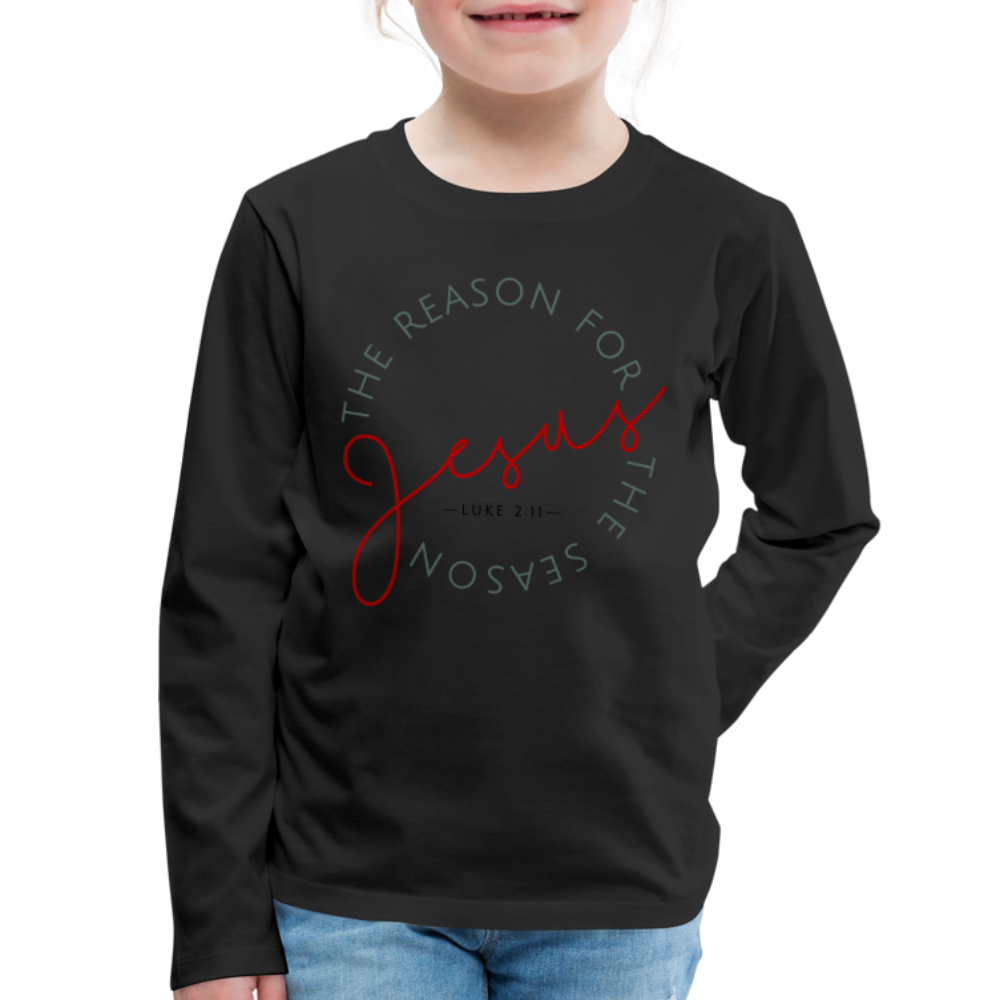 The Reason for the Season (Color) Christmas Family Kids' Premium Long Sleeve T-Shirt - black