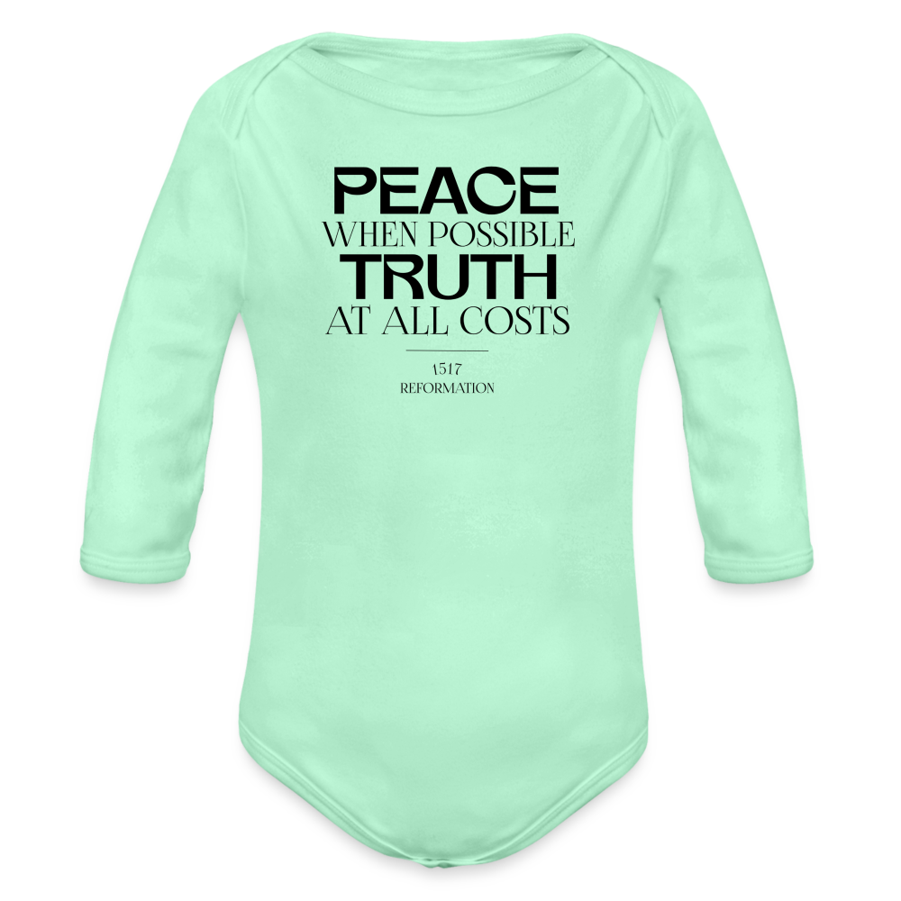 Peace when Possible Truth at All Costs Reformation Day Baby Long Sleeve Onesie - light mint