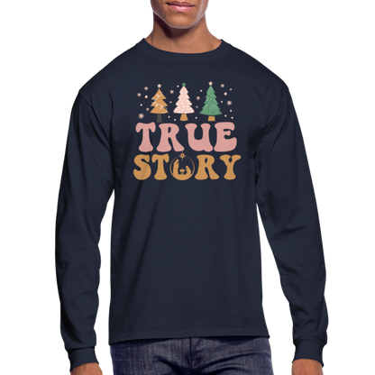 True Story Christmas Family Men's Long Sleeve T-Shirt - navy