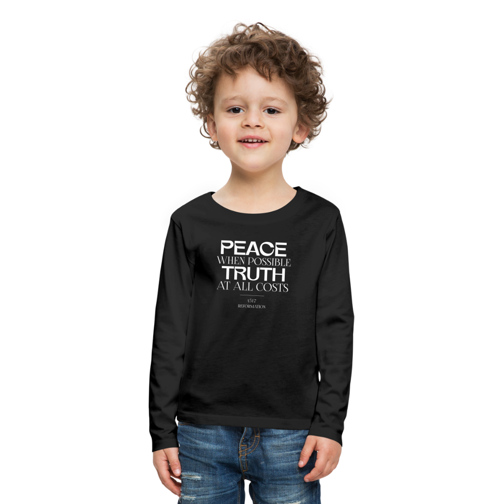 Peace when Possible Truth at All Costs Reformation Day (W) Kid's Long Sleeve Shirt - black