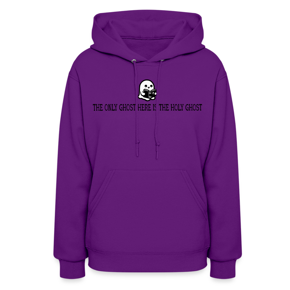 The Only Ghost Here is the Holy Ghost (Bible) Women's Hoodie - purple