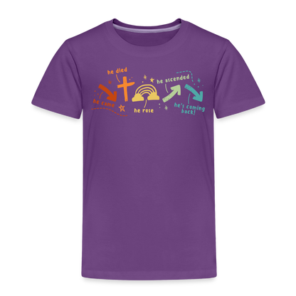 He Came He Died He Rose Toddler Premium T-Shirt - purple