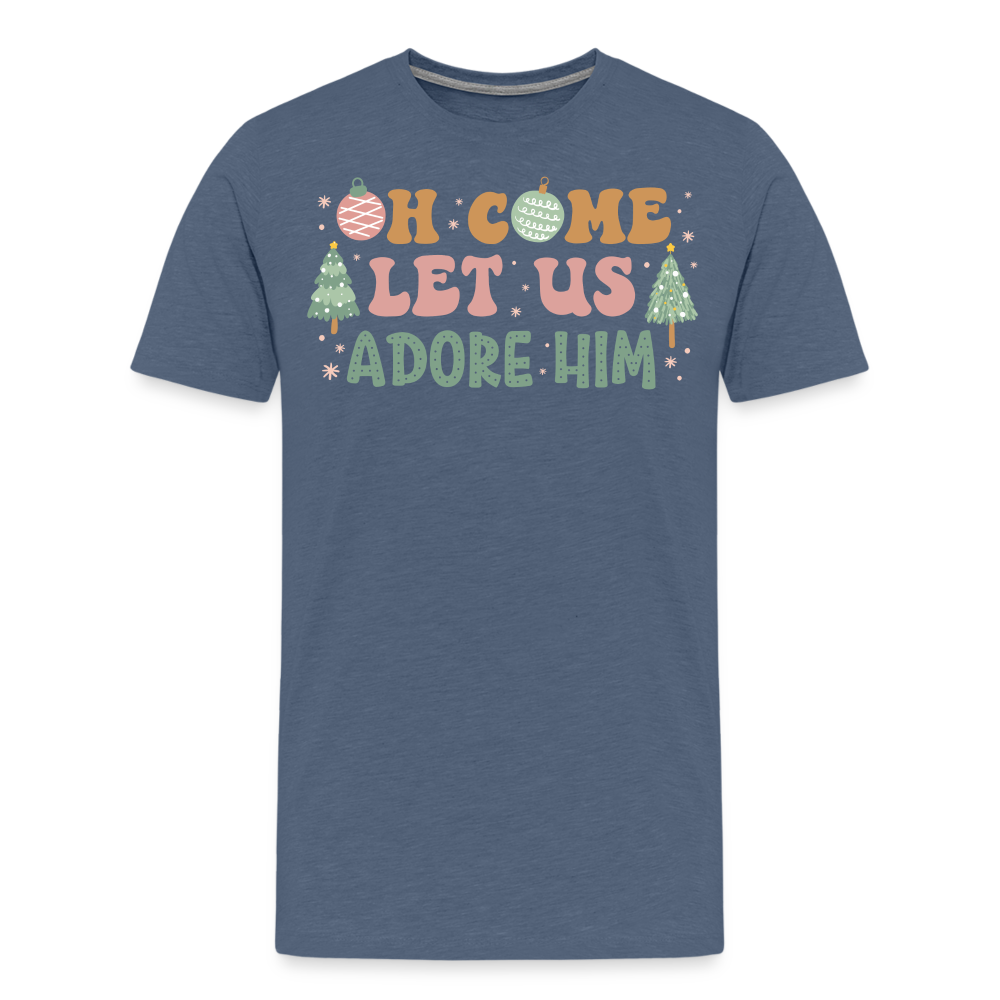 Oh Come Let Us Adore Him Christmas Family Men's Premium T-Shirt - heather blue