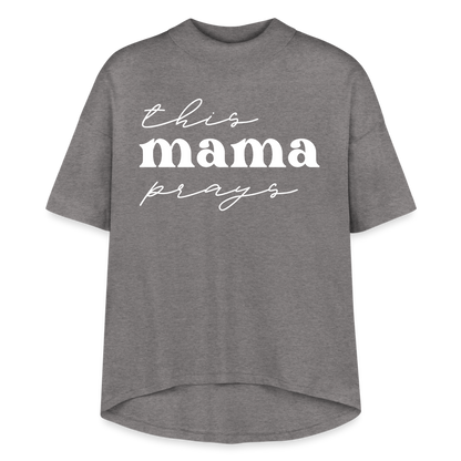 This Mama Prays (W) Women's Hi Lo T-Shirt - granite heather 