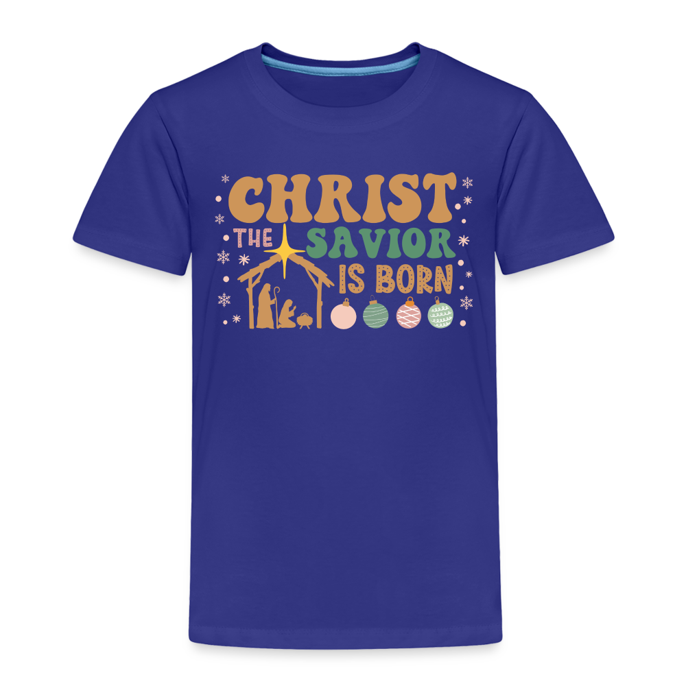 Christ the Savior is Born Christmas Family Toddler Premium T-Shirt - royal blue