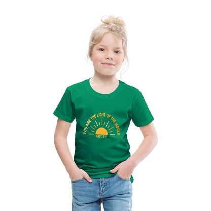 You are the Light of the World Toddler Premium T-Shirt - kelly green