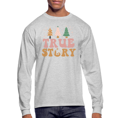 True Story Christmas Family Men's Long Sleeve T-Shirt - heather gray