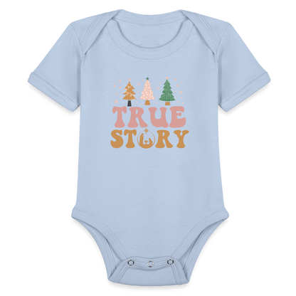 True Story Christmas Family Organic Short Sleeve Baby Bodysuit - sky