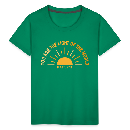 You are the Light of the World Toddler Premium T-Shirt - kelly green