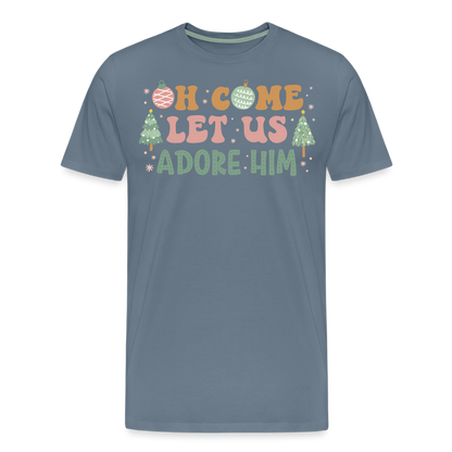 Oh Come Let Us Adore Him Christmas Family Men's Premium T-Shirt - steel blue