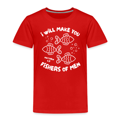 I Will Make You Fishers of Men (W) Toddler T-Shirt - red