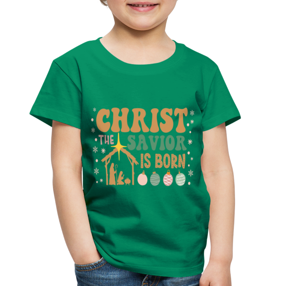 Christ the Savior is Born Christmas Family Toddler Premium T-Shirt - kelly green