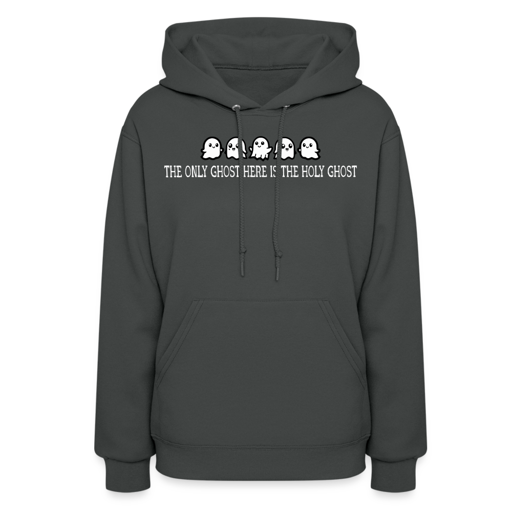 The Only Ghost Here is the Holy Ghost (W) Women's Hoodie - asphalt