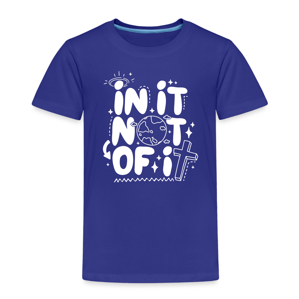 In It Not of It (W) Toddler T-Shirt - royal blue