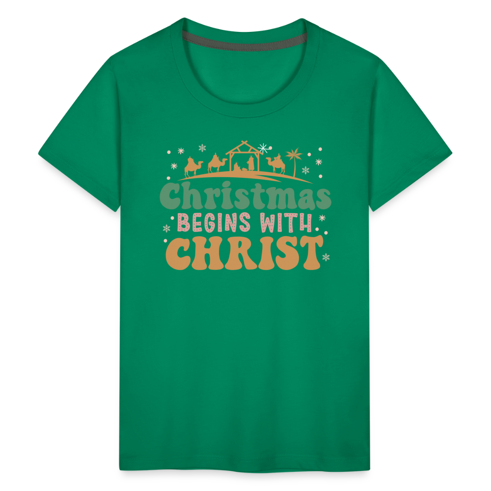 Christmas Begins with Christ Family Kids' Premium T-Shirt - kelly green