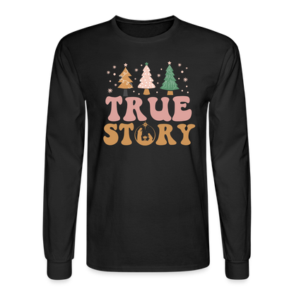 True Story Christmas Family Men's Long Sleeve T-Shirt - black