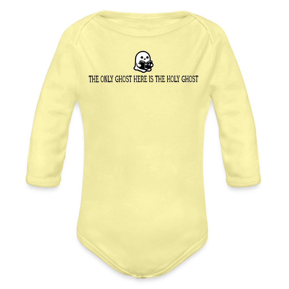 The Only Ghost Here is the Holy Ghost (Bible) Baby Long Sleeve Bodysuit - washed yellow