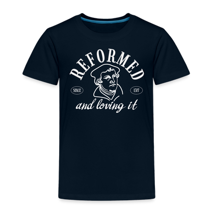 Reformed & Loving It (W) Reformation Day Toddler T-Shirt - deep navy