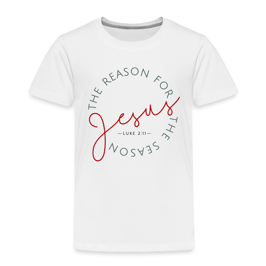 The Reason for the Season Christmas Toddler Shirt - white