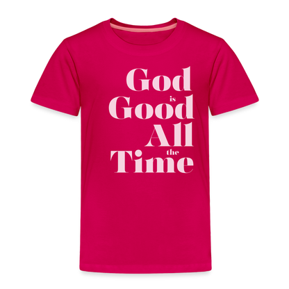 God is Good Toddler Premium T-Shirt - dark pink