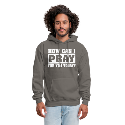 How Can I Pray for You Today Men's Hoodie - asphalt gray