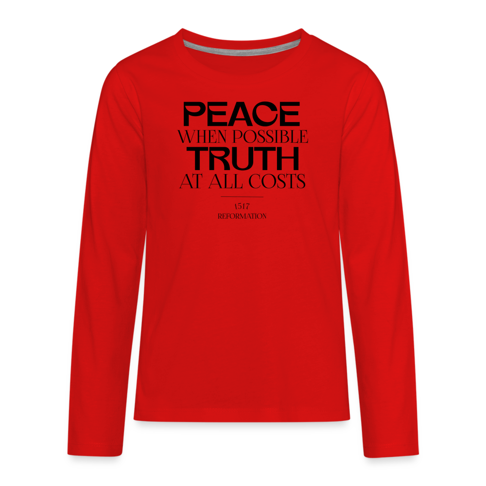 Peace when Possible Truth at All Costs Reformation Day Kid's Long Sleeve Shirt - red