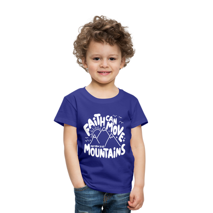 Faith Can Move Mountains (W) Toddler T-Shirt - royal blue