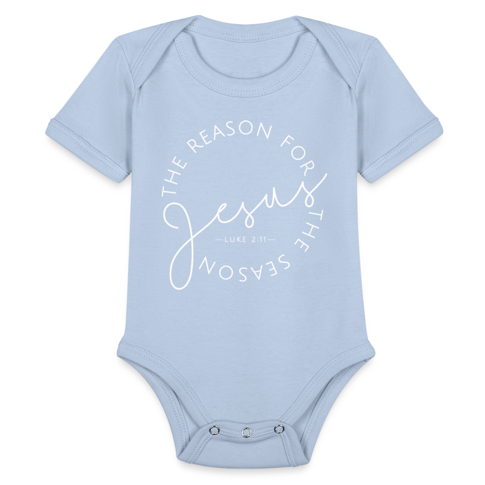 The Reason for the Season (W) Christmas Organic Short Sleeve Baby Bodysuit - sky