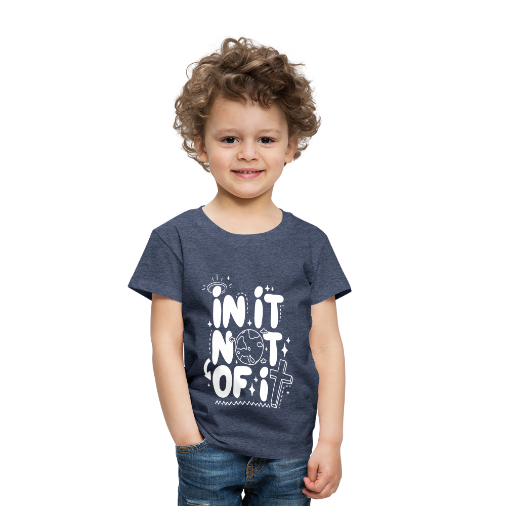 In It Not of It (W) Toddler T-Shirt - heather blue