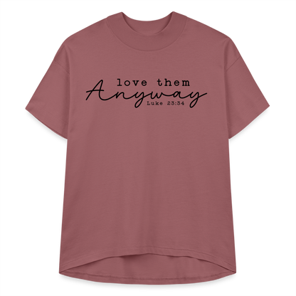 Love Them Anyway Women's Hi Lo T-Shirt - dusty pink