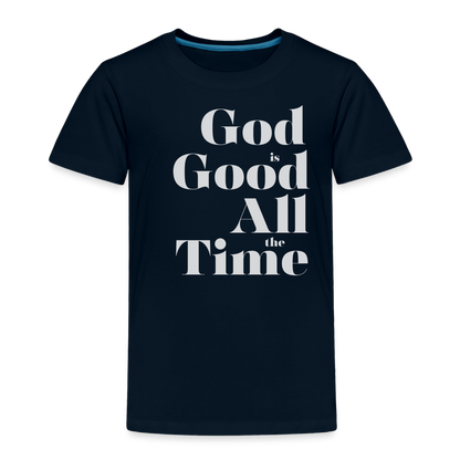 God is Good Toddler Premium T-Shirt - deep navy