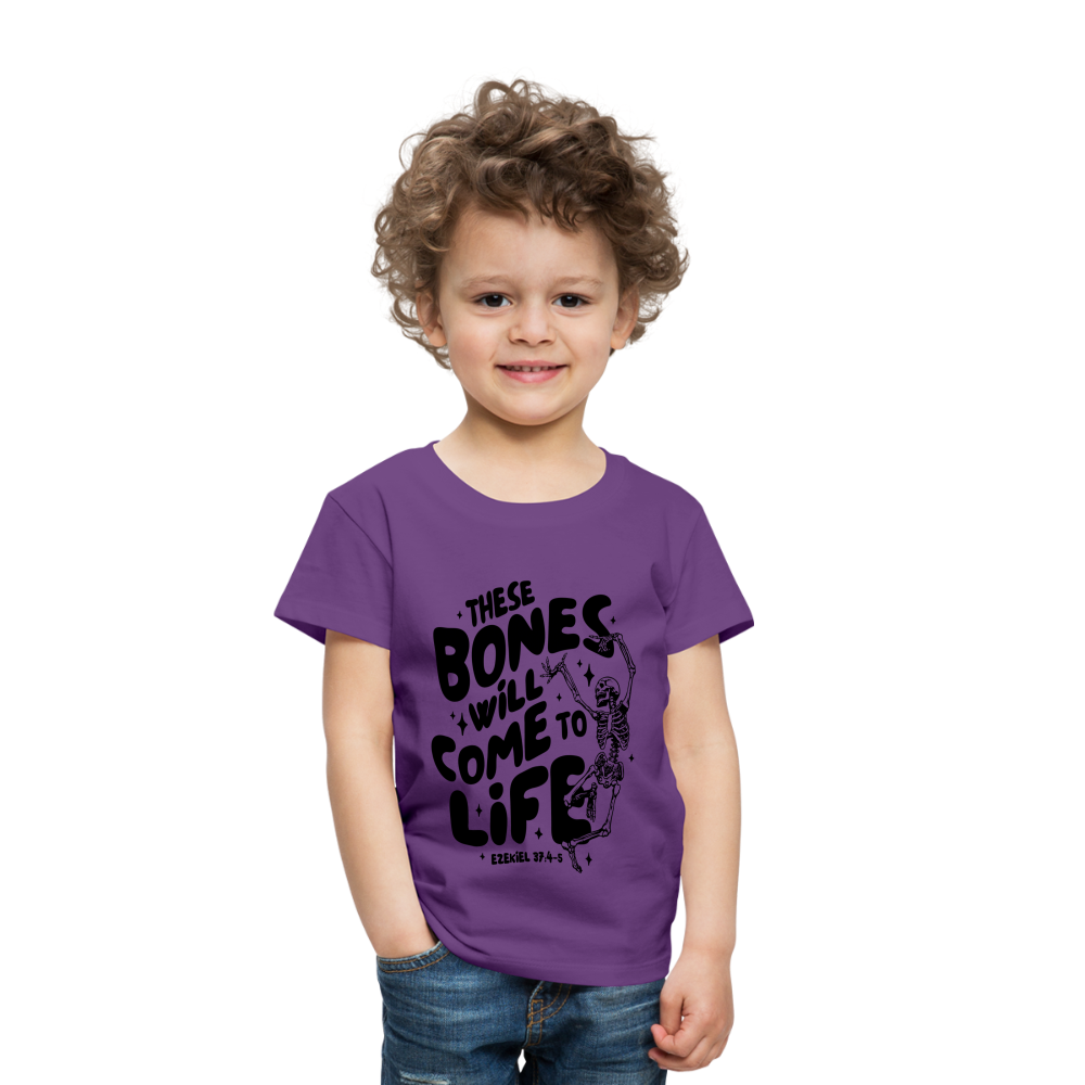 These Bones will Come to Life Toddler T-Shirt - purple